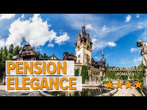 Pension Elegance hotel review | Hotels in Gura Humorului | Romanian Hotels