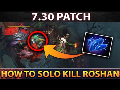 HOW TO SOLO KILL ROSHAN IN 25 SECONDS (7.30 PATCH)