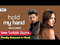Hold My Hand Episode 1| Urdu Dubbed | New Turkish Drama in Hindi/Urdu Dubbed | Tabii Urdu