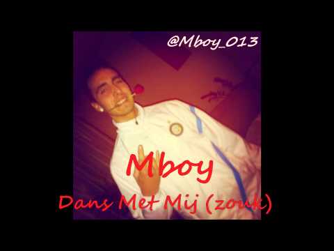 Mboy - Dans Met Mij (ZOUK)