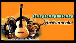 Download lagu Le Gayi Le Gayi Dil Le Gayi Hindi Song instrumenta... mp3