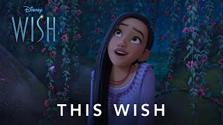 Disney's Wish | Official Clip: This Wish