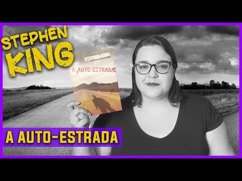 A Auto-Estrada [Stephen King] - Desbravando o Kingverso #009 SEM SPOILERS | Li num Livro