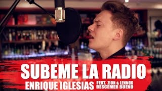 Enrique Iglesias - SUBEME LA RADIO ft. Descemer Bueno, Zion &amp; Lennox