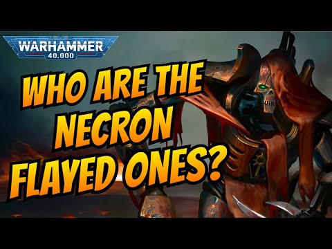 The NECRON FLAYED ONES I Warhammer 40k Lore