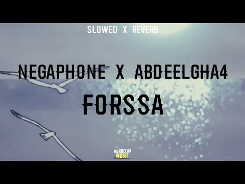 Negaphone x Abdeelgha4 - FORSSA (Slowed x Reverb)