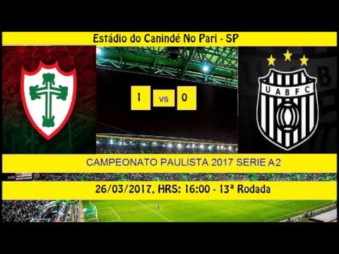 CAMPEONATO PAULISTA 2017 SERIE A2 PORTUGUESA 1 X 0...