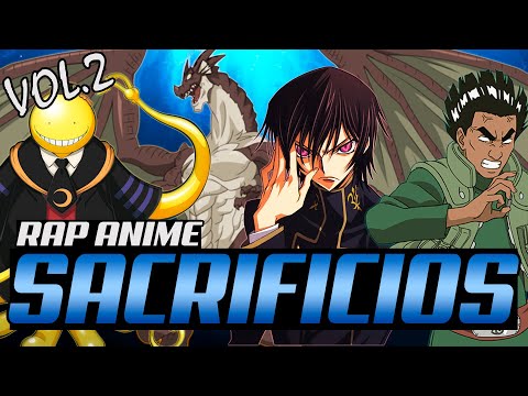 RAP DE SACRIFICIOS EPICOS EN ANIMES VOL. 2 | FrikiRap ZM
