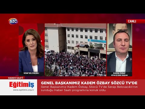 Eğitim-İş Genel Başkanı Kadem Özbay – Haber Saati - Sözcü TV | EĞİTİM İŞ