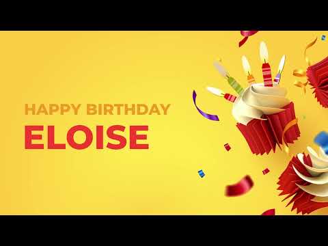 Happy Birthday ELOISE ! - Happy Birthday Song made especially for You! 🥳