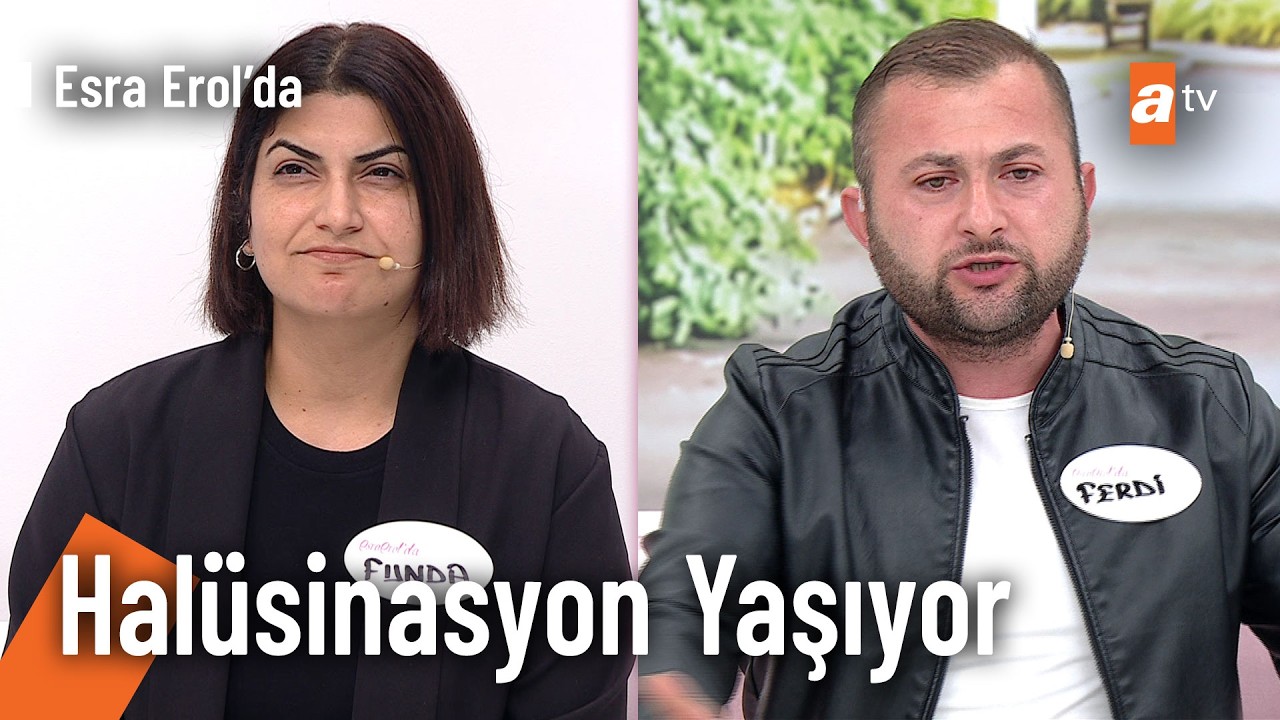 Ferdi kafasında kurup senaryolar yazıyor - Esra Erol'da 25 Eylül 2026 @EsraErolatv