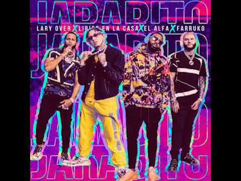 Lary Over, Farruko, Lirico En La Casa, El Alfa – Jarabito (Audio Oficial)
