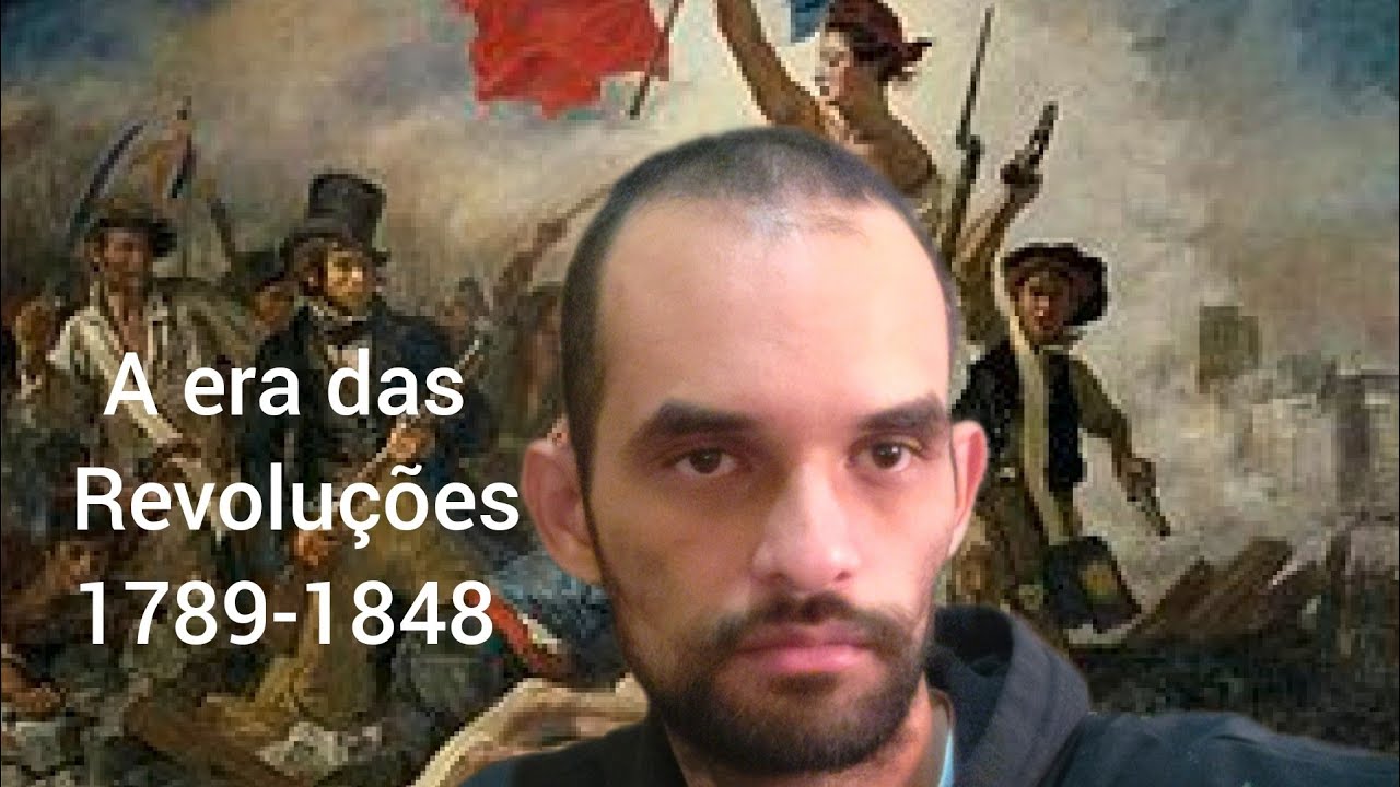 A Era das Revoluções 1789 - 1848 | Eric Hobsbawm | 7 de julho de 2022