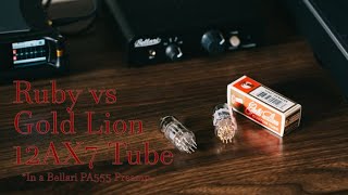 Video thumbnail for Ruby vs Gold Lion 12AX7, Comparison in a Bellari PA555 by Rick Ruiz Audio