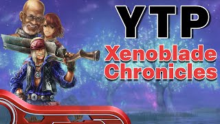 [YTP] Xenoblade Chronicles - Put a sock in the Bionis