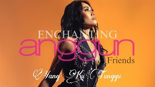 Anggun - Yang&#39; Ku Tunggu Live From Enchanting Anggun &amp; Friends Concert at JCC Jakarta