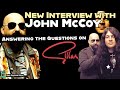New John McCoy Interview  - Answering the questions on GILLAN