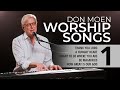 Don Moen LIVE Praise & Worship Songs #1