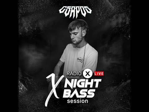 CSAPOS LIVE @ Radio X Hungary - X Night Bass Session