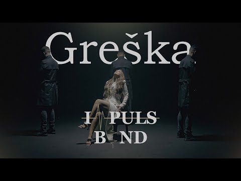 Impuls Bend - Greška (Official Video 2023)