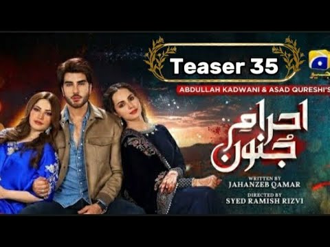 Ehraam-e-Junoon Episode 35 Teaser - 23nd August 2023 - HAR PAL GEO
