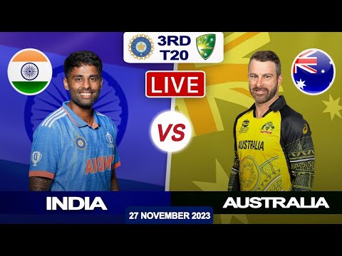 🔴LIVE : IND VS AUS 3rd T20 LIVE COMMENTARY | INDIA VS AUSTRALIA LIVE MATCH | IND VS AUS LIVE