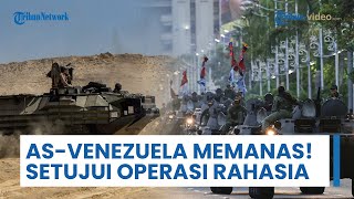 Konflik AS-Venezuela Memanas! Trump Izinkan Operasi Rahasia CIA untuk Tingkapkan Upaya Lawan Maduro