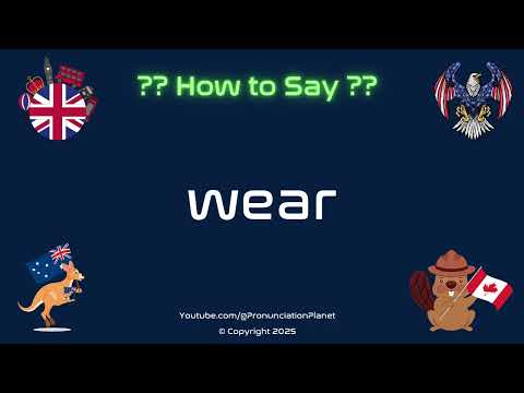 👕🧥 How to Pronounce wear? (CORRECTLY) | Pronunciation Planet