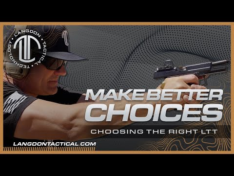 Which LTT Should I Choose?