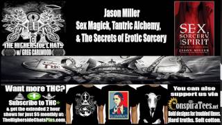 Jason Miller | Sex Magick, Tantric Alchemy, &amp; The Secrets of Erotic Sorcery