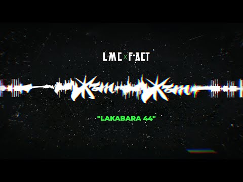 LMC x F-ACT - LAKABARA 44