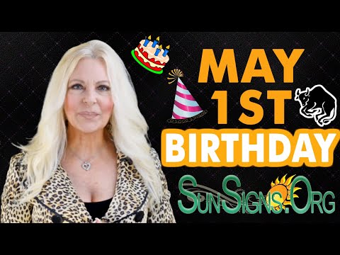 ♉️ Born On May 1st - Happy Birthday - Today's Horoscope 2021 - SunSigns.Org