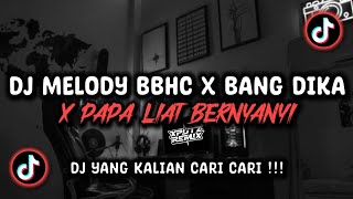 Download lagu DJ MELODY BBHC X BANG DIKA X PAPA LIAT BERNYANYI SOUND 𝐑𝐈𝐈𝐎𝐈𝐍𝐒𝐌 [𝑿𝑮] VIRAL TIK TOK TERBARU 2024 !!! mp3