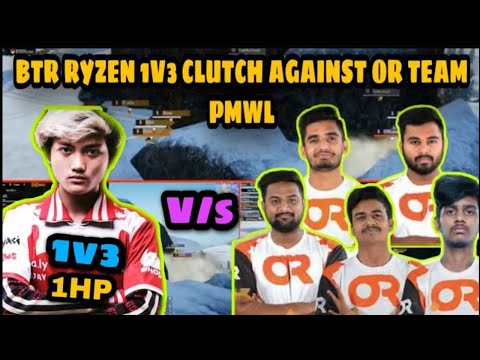 BTR Ryzen 1vs3 CLUTCH against OR || Ryzen finish or squad in pmwl final