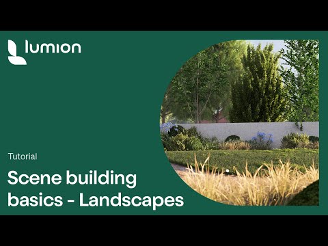 Scene building basics in Lumion: A guide to creating landscapes