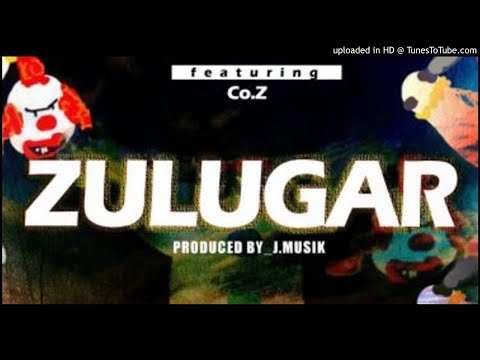 Fullest4 Ft. Co.Z - Zulugar [Prod. J. Musik]  (NEW MUSIC 2018)