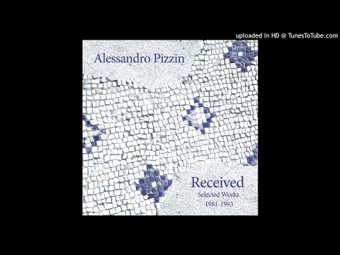 Alessandro Pizzin - Received