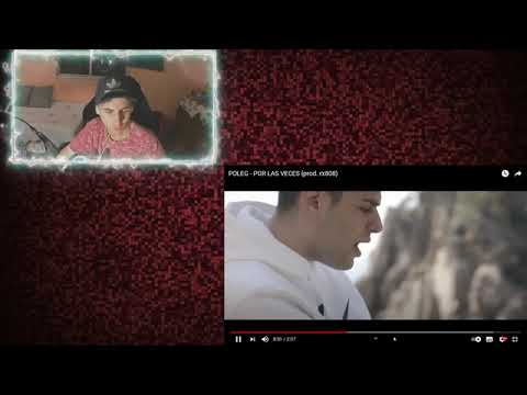 POLEG - POR LAS VECES (prod. rx808) REACCION
