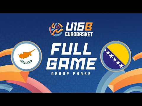 Group Phase | CYP v BIH | Full Basketball Game | FIBA U16 EuroBasket 2025 Division B