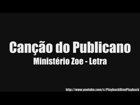 download lagu mp3 mp4 Canção Do Publicano Letra, download lagu Canção Do Publicano Letra gratis, unduh video klip Canção Do Publicano Letra