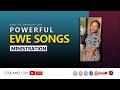 EWE WORSHIP SONGS MAWUENA KISSWARD DABITV