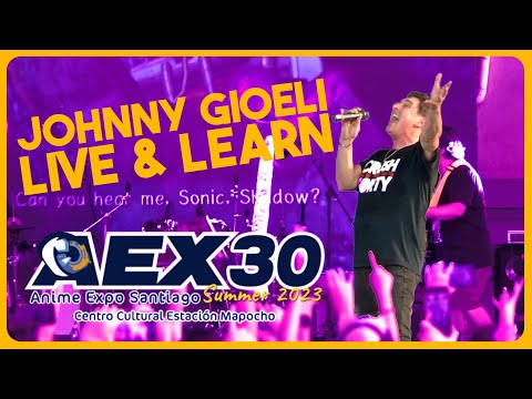 Johnny Gioeli (Crush 40): Live & Learn - Live in Chile | AEX30 Anime Expo Santiago