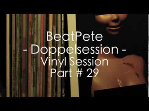 BeatPete - Doppelsession - Vinyl Session - Part # 29 - Presented by WORD IS BOND & HHV.DE