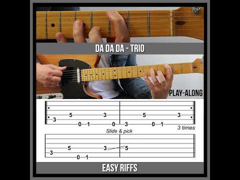 Easy Guitar Riffs - Da Da Da (TAB) - Trio