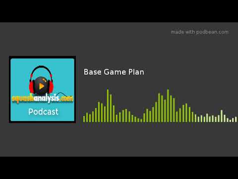 Base Game Plan