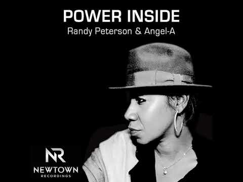 Randy Peterson & Angel A   Power Inside RP's Groove Mix