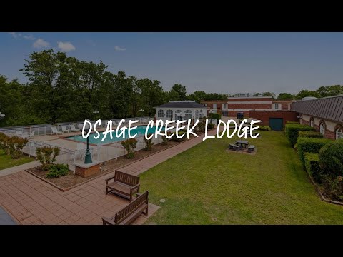 Osage Creek Lodge Review - Eureka Springs , United States of America