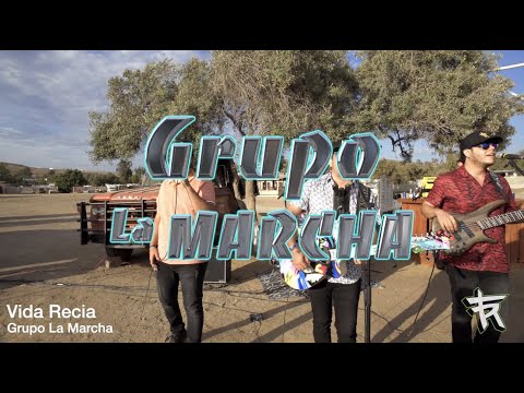 Vida Recia - Grupo La Marcha