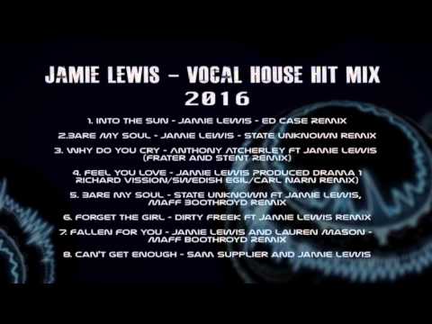 Jamie Lewis - Vocal House Mix