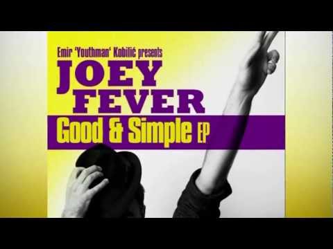 Joey Fever feat. Sanjin - Keepin' On (Good & Simple EP)